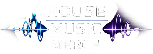 House Music Merch